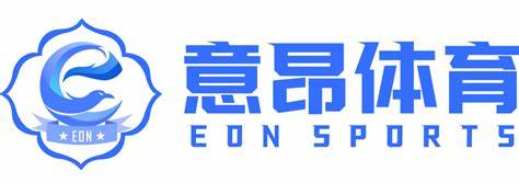 意昂体育 - eon sports中国官网
